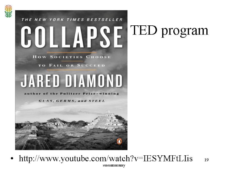 08.12.2017 SBR. Lecture 1. The road towards sustainability 19 TED program  http://www.youtube.com/watch?v=IESYMFtLIis